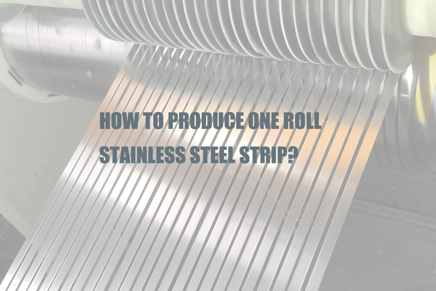 1-roll-stainless-steel-strip-production-process