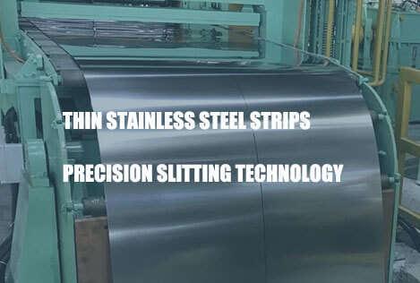 thin-stainless-steel-strips-slitting-process