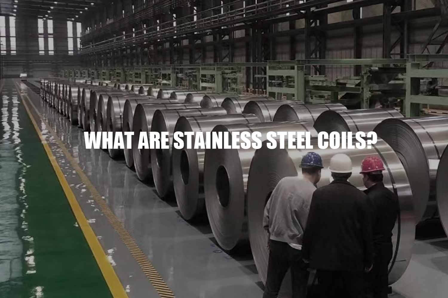 what are stainless steel coils