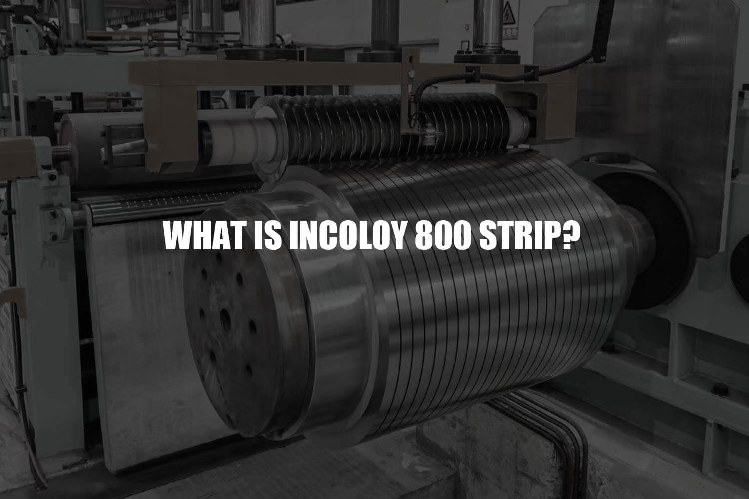 cos'è l'incoloy? 800 striscia