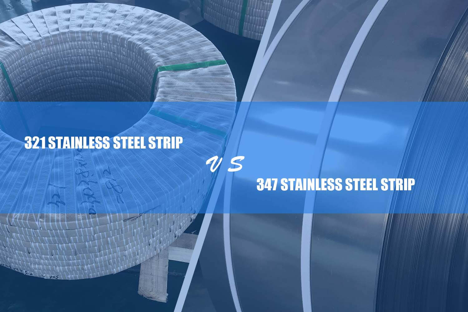 the difference between 321 et 347 bande d'acier inoxydable
