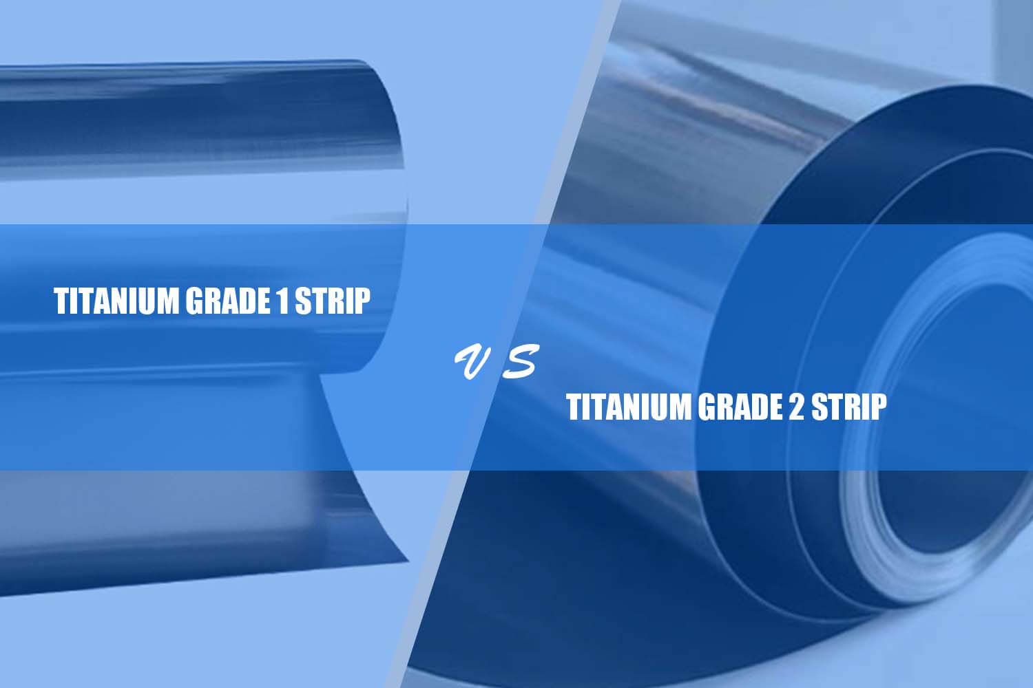 titanium grade 1 strip vs. titanium grade 2 strip