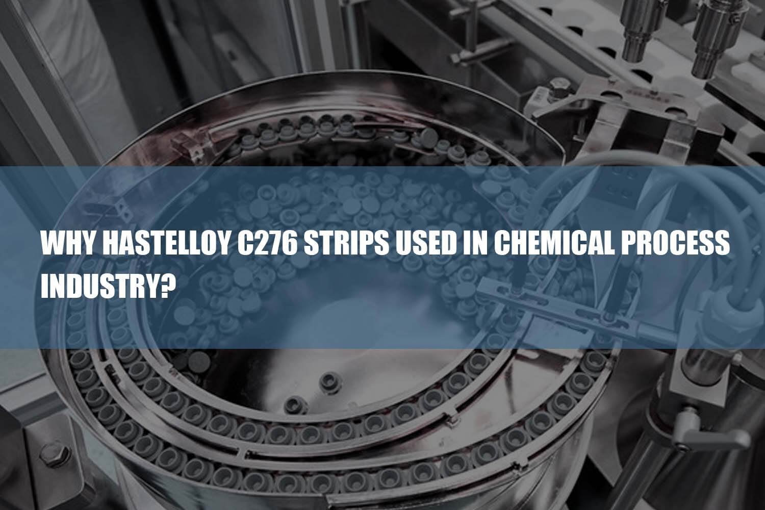 hastelloy c276 strips used in chemical process industry