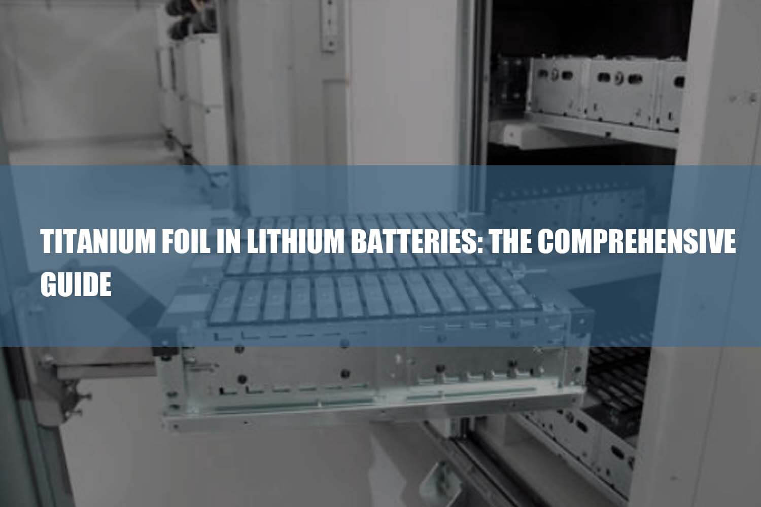 titanium foil in lithium batteries