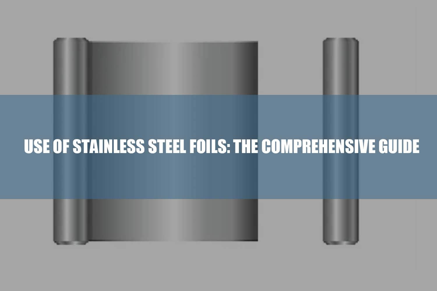 use of stainless steel foils guide