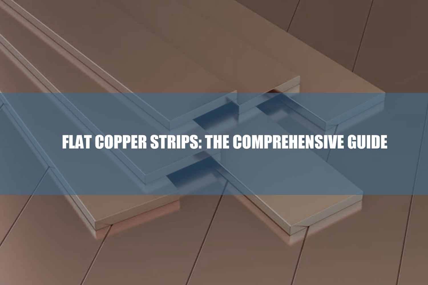 flat copper strips