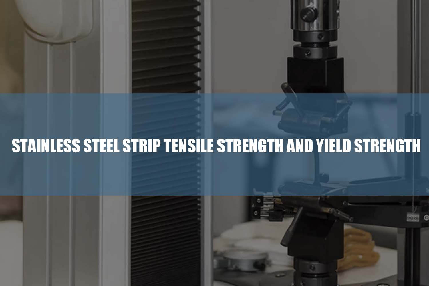 stainless steel strip tensile strength and yield strength