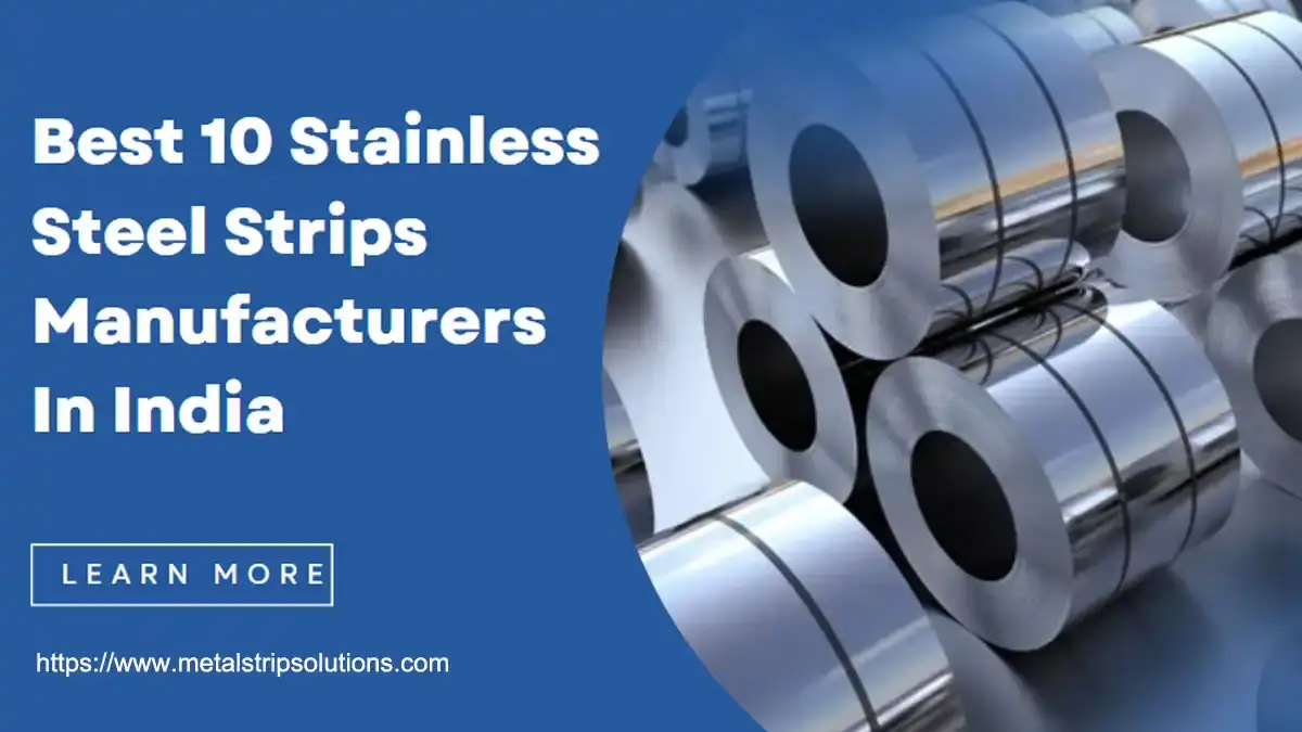 best 10 stainless steel strips manufacturers in india