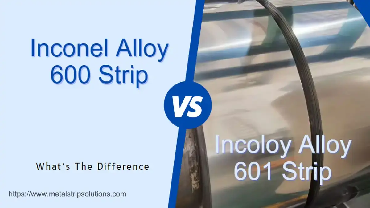 difference between inconel 600 strip and inconel 601 strook
