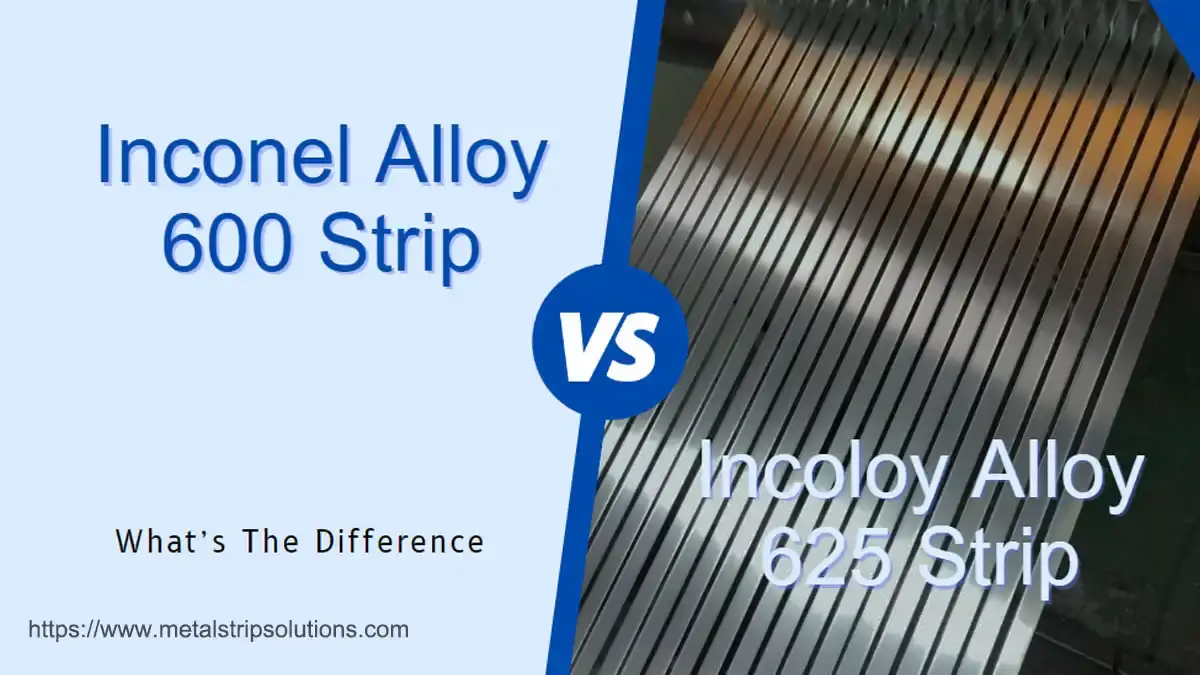 difference between inconel 600 strip and inconel 625 полоска