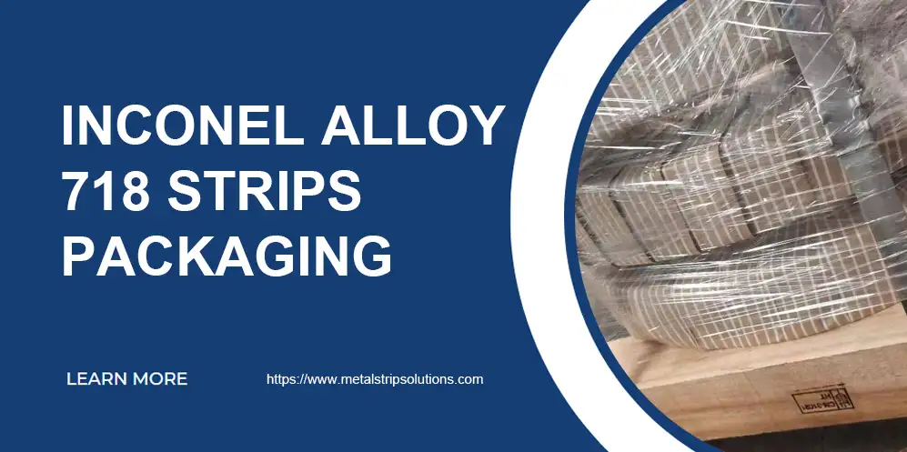 inconel alloy 718 strips packaging