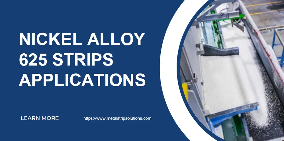 nickel alloy 625 strips applications