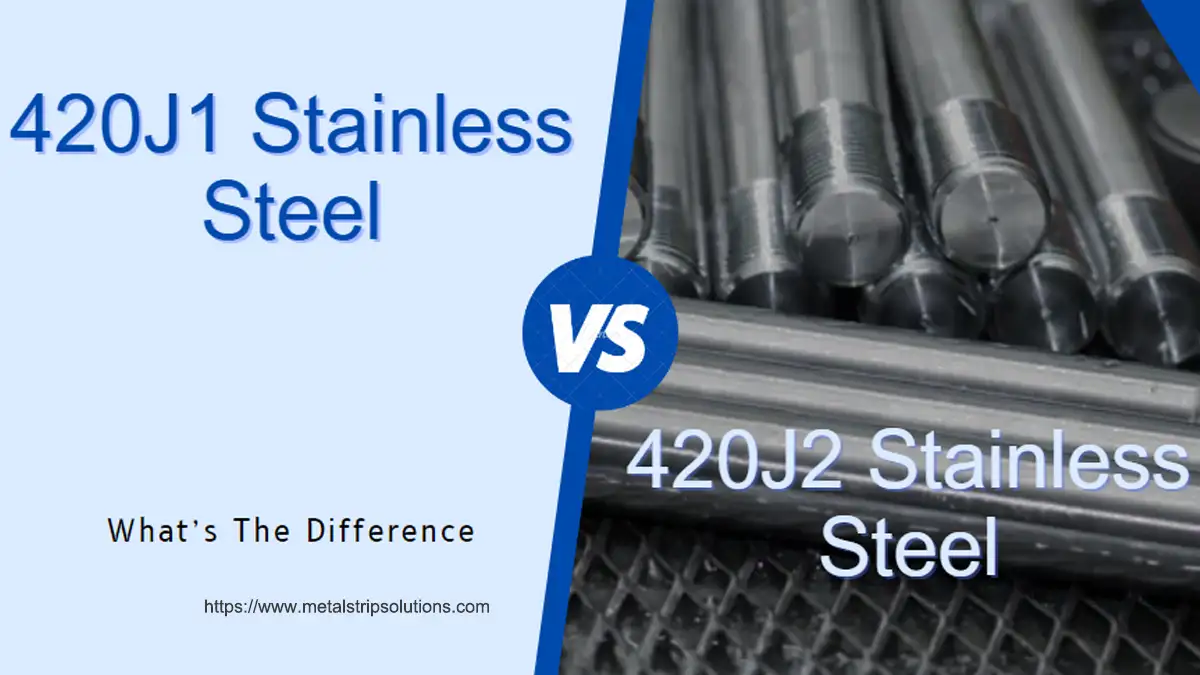 420j1 vs 420j2 stainless steel